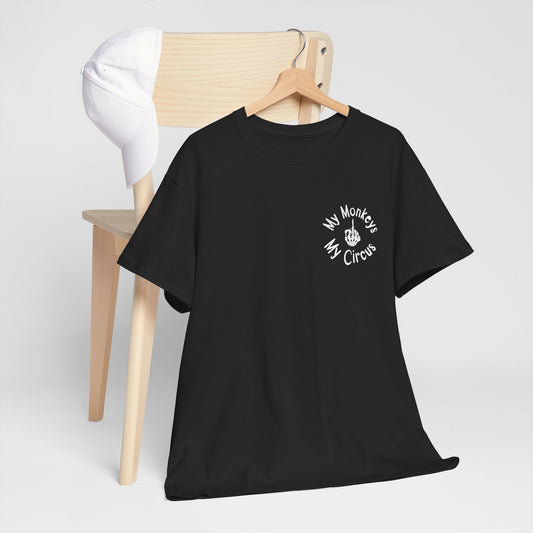 My Monkeys, My Circus, F*ck Off T-shirt